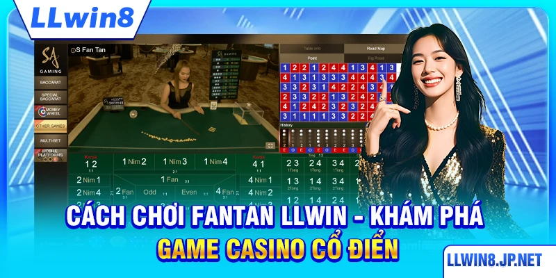 Cách Chơi Fantan LLWIN